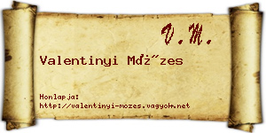 Valentinyi Mózes névjegykártya